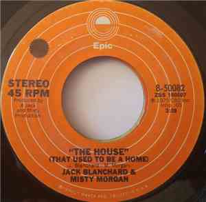 Jack Blanchard & Misty Morgan - The House (That Used To Be A Home)