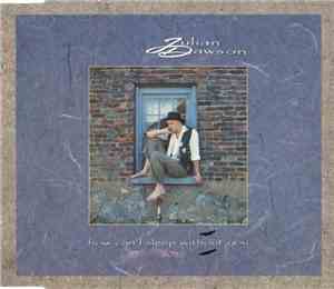 Julian Dawson - How Can I Sleep Without You
