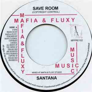 Kofi / Santana - Save Room/Rocking Eternally