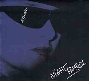 Maanam - Night Patrol