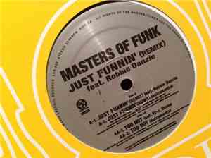 Masters Of Funk - Just Funnin' (Remix) / Too Hot