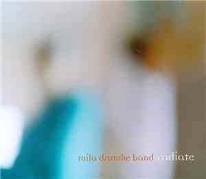 Mila Drumke Band - Radiate