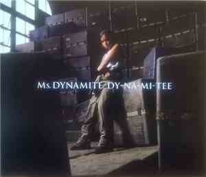 Ms. Dynamite - Dy-Na-Mi-Tee