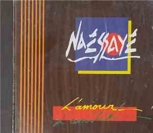 Naéssayé - L'Amour É L'Amitié