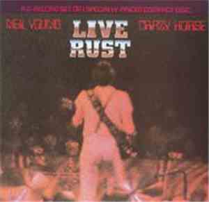 Neil Young & Crazy Horse - Live Rust