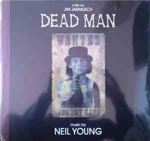 Neil Young - Dead Man (Original Motion Picture Soundtrack)