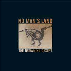 No Man's Land  - The Drowning Desert