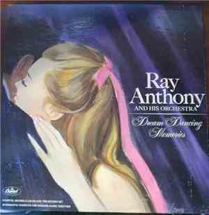 Ray Anthony & His Orchestra - Dream Dancing Memories