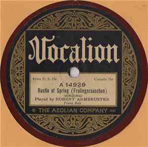 Robert Armbruster - Rustle Of Spring = Frülingsrauschen / Prelude In C Shar ...