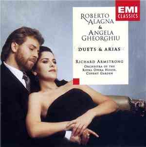Roberto Alagna & Angela Gheorghiu, Richard Armstrong , Orchestra Of The Roy ...