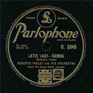 Roberto Inglez And His Orchestra - Latin Lady / Butantan