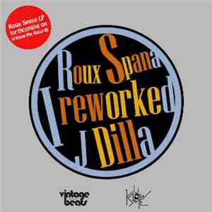 Roux Spana - I Reworked J Dilla