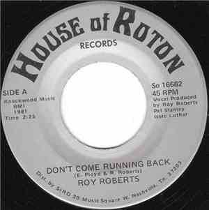 Roy Roberts - Don't Come Running Back / Second Helpings