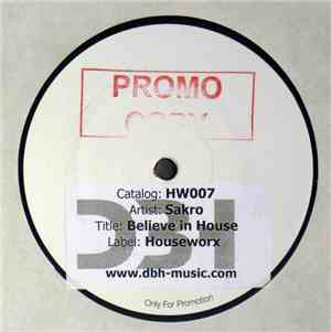 Sakro - Believe In House