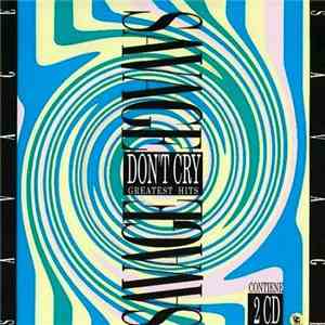 Savage - Don't Cry - Greatest Hits