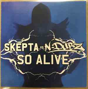 Skepta vs N-Dubz - So Alive