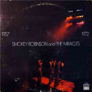 Smokey Robinson And The Miracles - 1957 1972