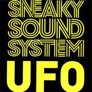 Sneaky Sound System - UFO