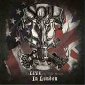 Soil - ReLIVEing The Scars In London