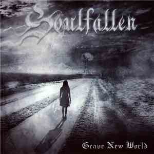 Soulfallen - Grave New World
