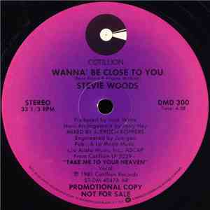 Stevie Woods - Wanna' Be Close To You