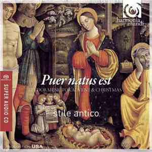 Stile Antico - Puer Natus Est: Tudor Music For Advent & Christmas