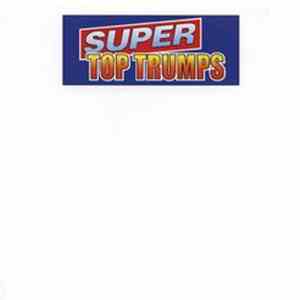 Super Top Trumps - Super Top Trumps
