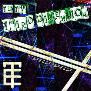 T3rr0r 3rr0r - To The Third Dimension