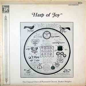 The Chancel Choir Of Plymouth Church Of Shaker Heights, Ohio - Harp Of Joy