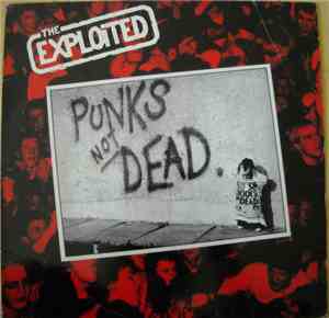The Exploited - Punks Not Dead