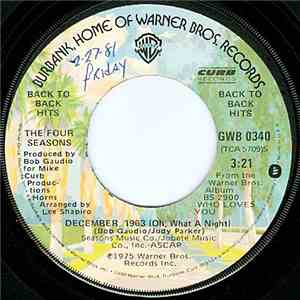 The Four Seasons - December, 1963 (Oh, What A Night) / Who Loves You
