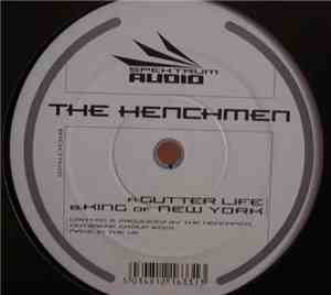 The Henchmen - Gutter Life / King Of New York