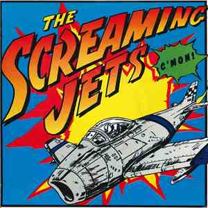The Screaming Jets - C'Mon