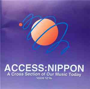 Various - Access: Nippon A Cross Section Of Our Music Today MIDEM '96