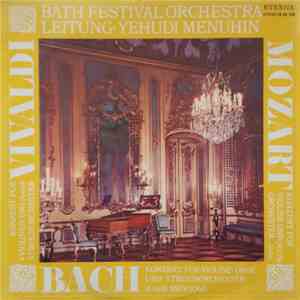 Vivaldi / Bach / Mozart - Bath Festival Orchestra, Yehudi Menuhin - Konzert ...