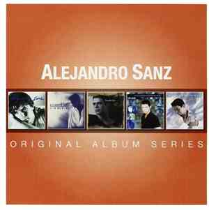 Alejandro Sanz - Original Album Series