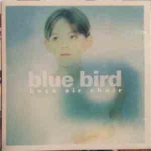 Boys Air Choir - Blue Bird