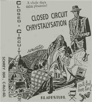 Closed Circuit - Chrystalisation