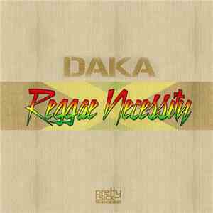 Daka  - Reggae Necessity