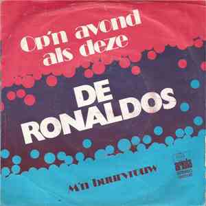De Ronaldos - Op 'N Avond Als Deze