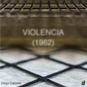 Diego Caicedo - Violencia
