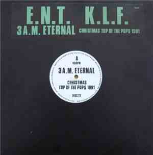 E.N.T. / K.L.F. - 3 A.M. Eternal (Christmas Top Of The Pops 1991)