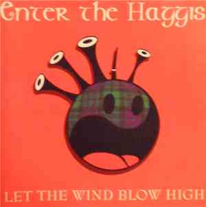 Enter The Haggis - Let The Wind Blow High