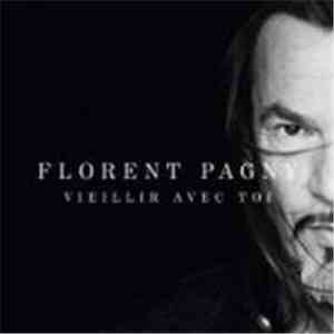 Florent Pagny - Vieillir Avec Toi
