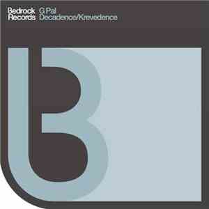 G Pal - Decadence / Krevedence