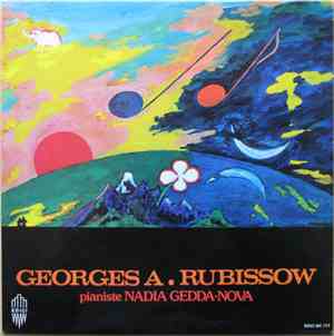 Georges A. Rubissow - Nadia Gedda-Nova - Sonate Des Révélations / Nocturne, ...