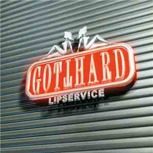 Gotthard - Lipservice