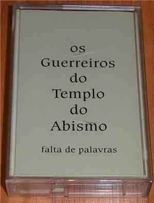 Guerreiros Do Templo Do Abismo - Falta De Palavras