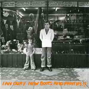 Ian Dury - New Boots And Panties!!