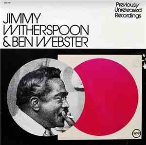 Jimmy Witherspoon & Ben Webster - Previously Unreleased Recordings